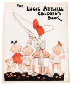 ATTWELL Mabel Lucie The Lucie Attwell Children's Book ATTWELL Mabel Lucie The Lucie Attwell Children's Book