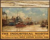 DIXON Charles Edward The Industrial North / North Eastern Railway, York DIXON Charles Edward The Industrial North / North Eastern Railway, York