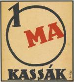 KASSAK Lajos Ma 1 KASSAK Lajos Ma 1