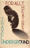 KAUFFER Edward McKnight For All Theatres/ Travel Underground. 1930. KAUFFER Edward McKnight For All Theatres/ Travel Underground. 1930.