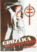 ORLOWSKA M. Gruźlica Nie Szczędzi Nikogo! ORLOWSKA M. Gruźlica Nie Szczędzi Nikogo!