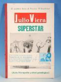 VIERA Julio Superstar VIERA Julio Superstar