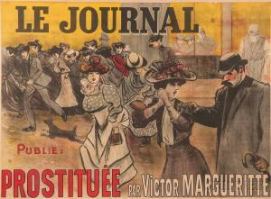 ABEL TRUCHET Louis 1857-1918,Le Journal Publie: Prostituée par Victor Marguerit,Skinner 2017-01-27