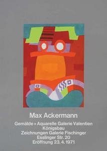 ACKERMANN Max 1887-1975,Ausstellungsplakat Galerie Valentien/Fischinger,1971,Nagel DE 2007-10-11
