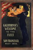 ARMER SIDNEY,CALIFORNIA'S WELCOME TO THE FLEET / SAN FRANCISCO,1908,Swann Galleries 2016-10-27