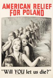 BENDA Wladyslaw Theodor 1873-1948,AMERICAN RELIEF FOR POLAND / "WILL YOU LET US DIE,Swann Galleries 2021-08-05