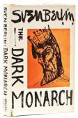 BERLIN Sven 1911-1999,The Dark Monarch,Bloomsbury London GB 2010-01-21