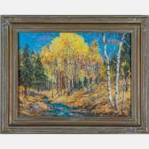 BONFANTI THURSTON EUGENE 1896-1993,Ruidoso Aspens on Eagle Creek,Gray's Auctioneers US 2020-08-26
