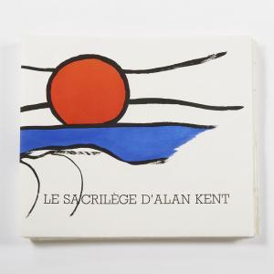 CALDER Alexander & CALDWELL Erskine,Le Sacrilège d'Alan Kent,1976,Piasa FR 2017-04-20