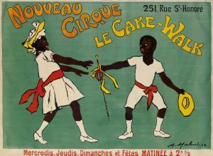 CHATRY Paul Maurice Gustave,NOUVEAU CIRQUE / LE CAKE - WALK,1903,Swann Galleries 2016-08-03