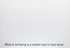 CLAIRE FONTAINE 2004,What is terrifyng is a certain way to fac,2011,Capitolium Art Casa d'Aste 2023-10-30