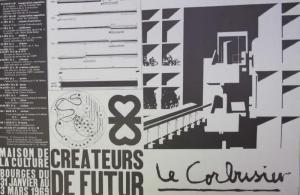 CORBUSIER LE 1887-1965,Maison de la culture de Bourges CREATURES DU FUTUR,Art Valorem FR 2014-04-30