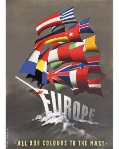 DIRKSEN Reyn 1924-1999,Europe All our Colours to the Mast - Plan Marshall,1947,Artprecium 2020-07-09