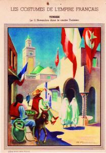 FEUILLIE R,Le 11 Novembre dans le Centre Tunisien - Les Costu,1931,Artprecium FR 2017-03-08
