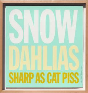 GIORNO John 1937-2019,SNOW DAHLIAS SHARP AS CAT PISS,2007,Ro Gallery US 2024-01-01