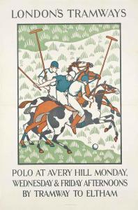 HOWARD SPEAR Francis 1902-1979,LONDON’’’’S TRAMWAYS, POLO AT AVERY HILL,1923,Christie's 2015-06-04
