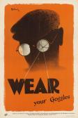KEELY Pat Cokayne,WEAR YOUR GOGGLES / ACCIDENTS ARE BOTTLENECKS,1942,Swann Galleries 2018-05-03