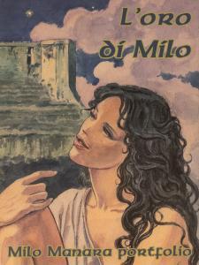 MANARA Milo 1945,L'oro di Milo,Gliubich Casa d'Aste IT 2024-01-08