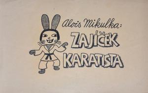 MIKULKA Alois 1933,Zajíček Karatista,Vltav CZ 2022-02-24