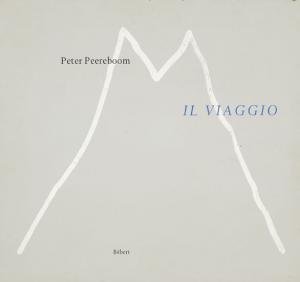 PEEREBOOM Peter 1952,Il Viaggio,Glerum NL 2007-06-10