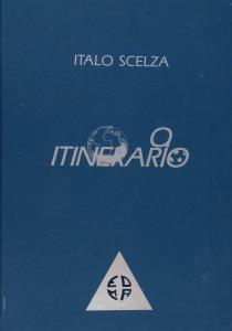 SCELZA Italo 1939-2012,Itinerario 90,1990,Gregory's IT 2022-02-04