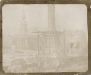 TALBOT William Henry Fox 1800-1877,Nelson's Column under Construction, Trafal,1844,Galerie Bassenge 2023-12-06