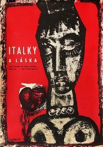 TEISSIG Karel 1925-2001,Italians and love movie poster,1963,Vltav CZ 2017-03-30