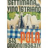 Vidris Gigi 1897-1976,"Settimana del vino istriano Pola" (1936),1936,Stadion IT 2005-12-01