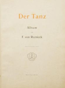 von REZNICEK Ferdinand, Freiherr 1868-1909,Der Tanz,Rosebery's GB 2020-10-17